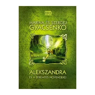 Alekszandra és a Teremtés növendékei