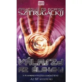 Válaszd az életet! - A Kammerer-trilógia zárókötete