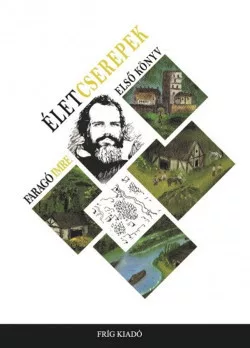 Életcserepek - Első könyv