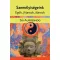 Személyiségeink - egók, (h)arcok, álarcok - Gyakorlati jóga pszichológia