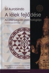 A lélek fejlődése - Az átlényegülés pszichológiája