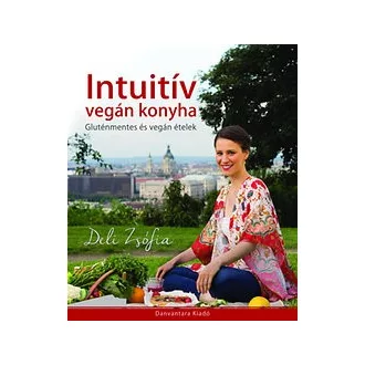 Intuitív vegán konyha