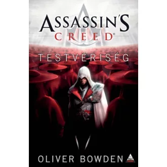 Assassin's Creed - Testvériség