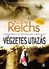 Végzetes utazás - Temperance Brennan 4.