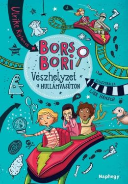 Bors Bori - Vészhelyzet a hullámvasúton