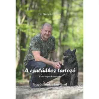 A családhoz tartozó - Gondolatok a kutyáról