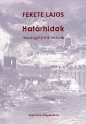 Határhidak - Összegyűjtött versek