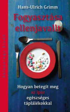 Fogyasztása ellenjavallt