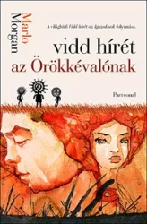 Vidd hírét az Örökkévalónak