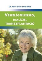 Veseelégtelenség, dialízis, transzplantáció