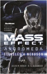 Mass Effect - Felkelés a Nexuson