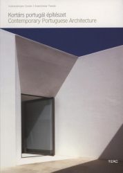   Kortárs portugál építészet - Contemporary Portuguase Architecture*