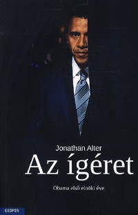 Az ígéret - Obama első elnöki éve