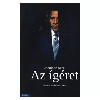 Az ígéret - Obama első elnöki éve