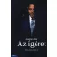 Az ígéret - Obama első elnöki éve