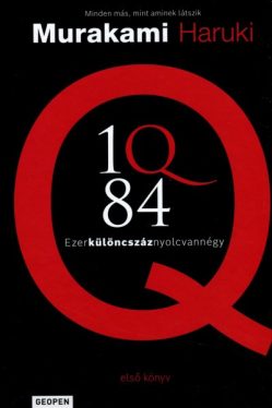 1Q84 - első könyv - Ezerkülöncszáznyolcvannégy