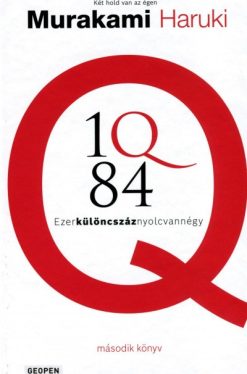 1Q84 - második könyv - Ezerkülöncszáznyolcvannégy