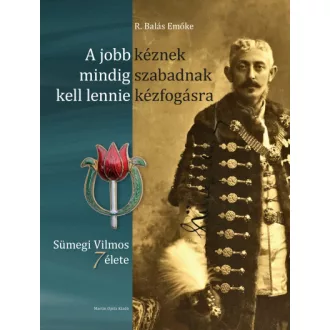 A jobb kéznek mindig szabadnak kell lennie kézfogásra