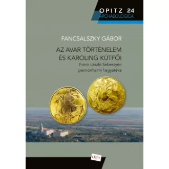 Az avar történelem és Karoling kútfői