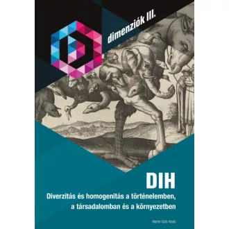  DIH - Diverzitás és homogenitás a történelemben, a társadalomban és a környezetben