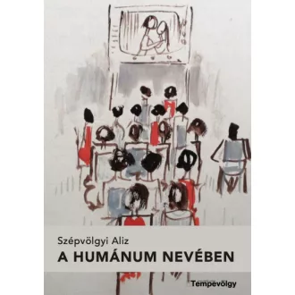 A humánum nevében