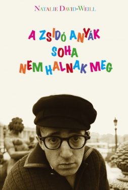 A zsidó anyák soha nem halnak meg