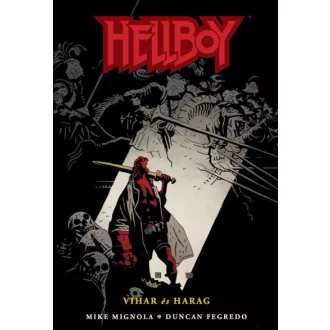 Hellboy 7. - Vihar és harag