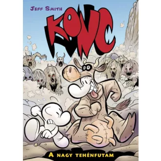 Konc 2. - A nagy tehénfutam