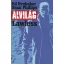 Alvilág 2. - Lawless