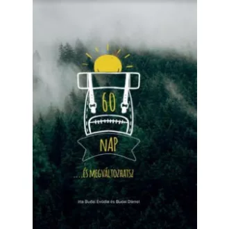 60 nap - ....és megváltozhatsz