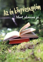 Az én könyvesnaplóm (erdős) - Mert olvasni jó...