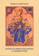 Keöpeczi Sebestyén József, a címerművész