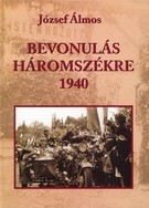Bevonulás Háromszékre 1940