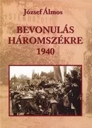 Bevonulás Háromszékre 1940