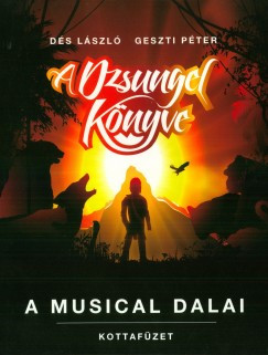 A dzsungel könyve - A musical dalai - Kottafüzet